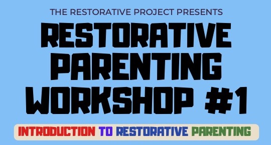 Restorative Parenting Workshop
